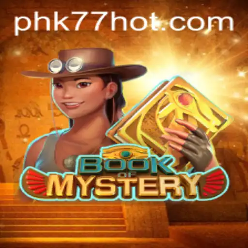 Discover the Enchanting World of Book of Mystery with PHK77.COM