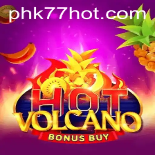 Unleashing the Thrills of HotVolcanoBonusBuy: A Guide to Gaming Excitement at PHK77.COM