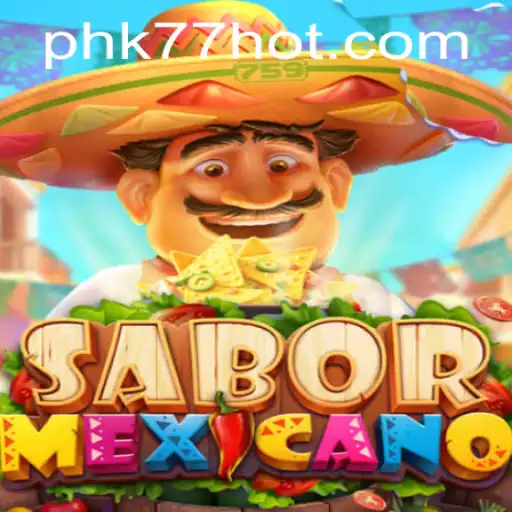 Immerse Yourself in the Vibrant World of SaborMexicano with PHK77.COM